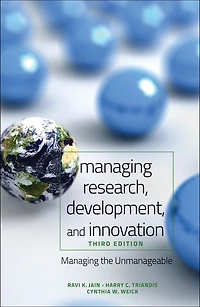 Managing Research, Development and Innovation: the Unmanageable