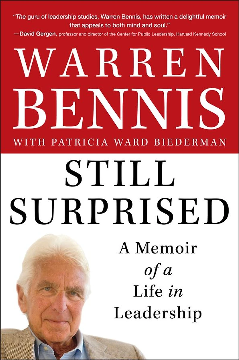 Still Surprised: a Memoir of Life Leadership
