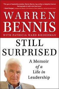Still Surprised: a Memoir of Life Leadership