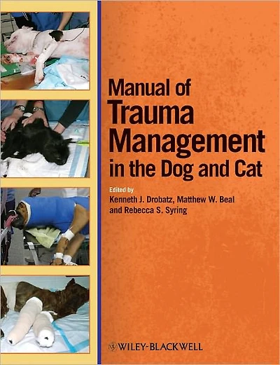Manual of Trauma Management the Dog and Cat