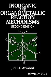 Inorganic and Organometallic Reaction Mechanisms