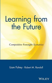 Learning from the Future: Competitive Foresight Scenarios