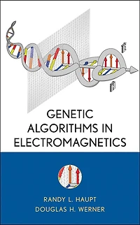 Genetic Algorithms in Electromagnetics