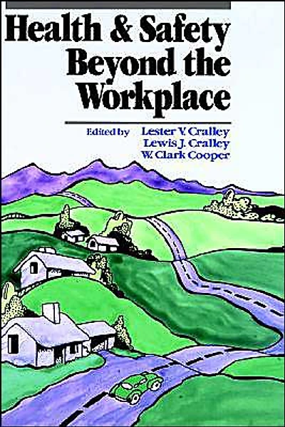 Health and Safety Beyond the Workplace