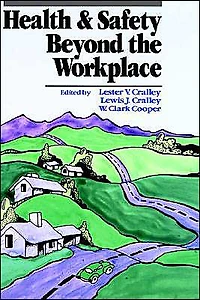 Health and Safety Beyond the Workplace