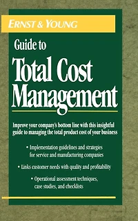 The Ernst & Young Guide to Total Cost Management