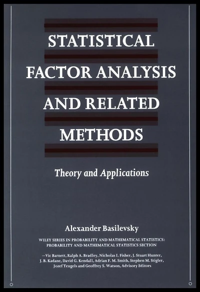 Statistical Factor Analysis and Related Methods: Theory and Applications
