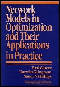 Network Models in Optimization and Their Applications in Practice