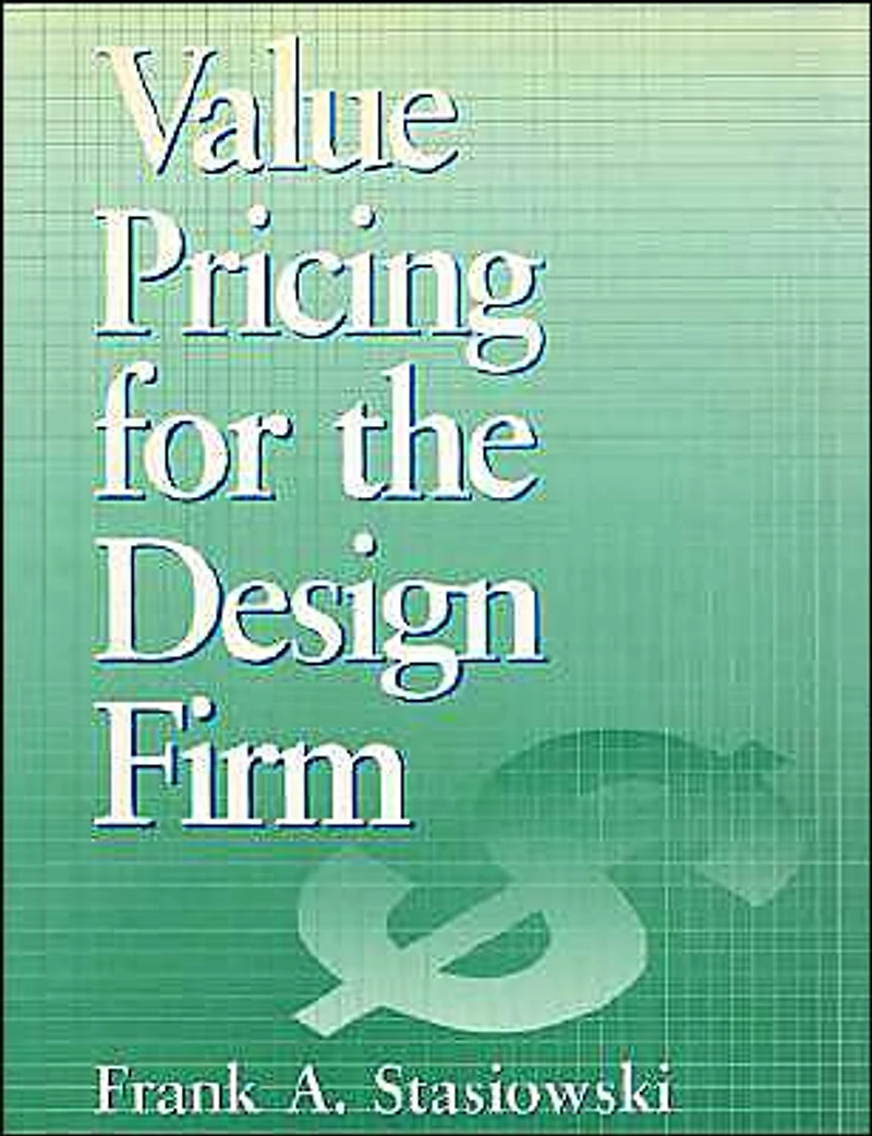 Value Pricing for the Design Firm
