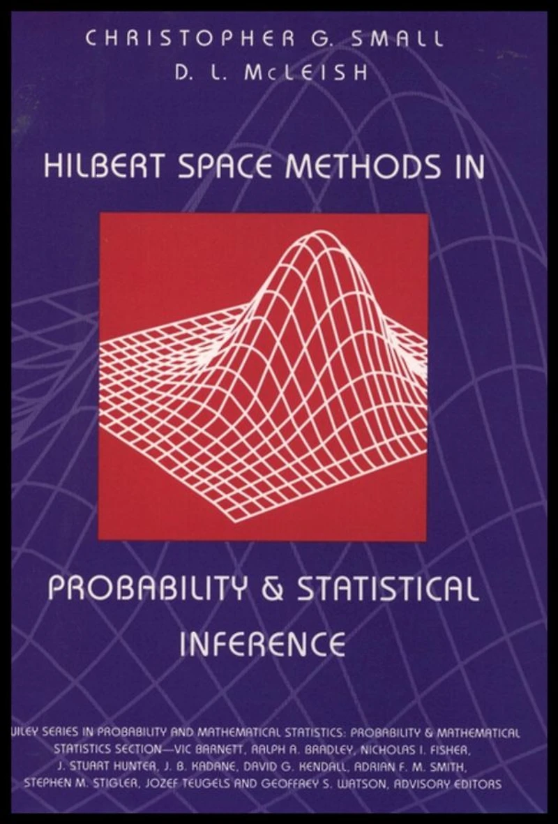 Hilbert Space Methods in Probability and Statistical Inference