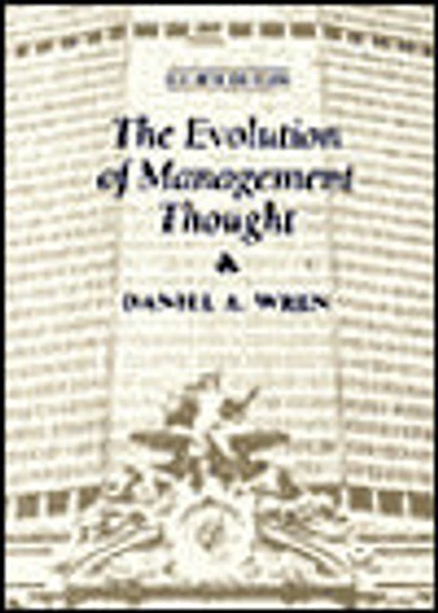 The Evolution of Management Thought