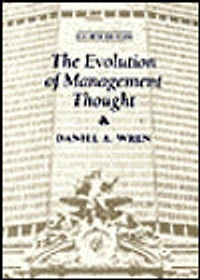 The Evolution of Management Thought