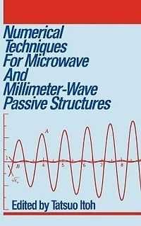 Numerical Techniques for Microwave and Millimeter-Wave Passive Structures
