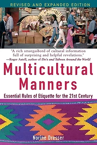 Multicultural Manners: Essential Rules of Etiquette for the 21st Century