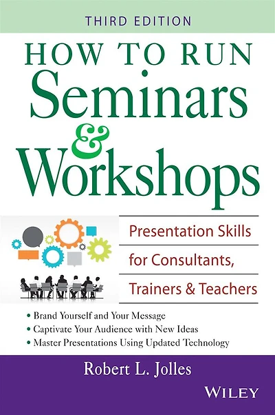 How to Run Seminars Workshops 3e