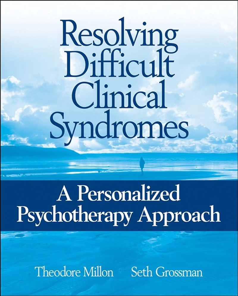 Resolving Difficult Clinical Syndromes: A Personalized Psychotherapy Approach