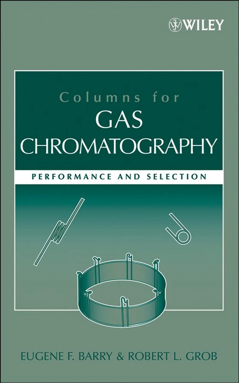 Columns for Gas Chromatography: Performance and Selection
