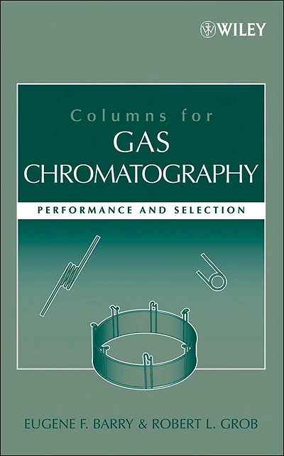 Columns for Gas Chromatography: Performance and Selection