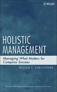 Holistic Management: Managing What Matters for Company Success