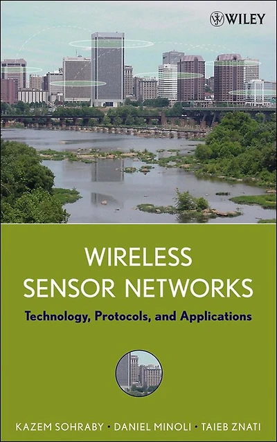Wireless Sensor Networks: Technology, Protocols, and Applications