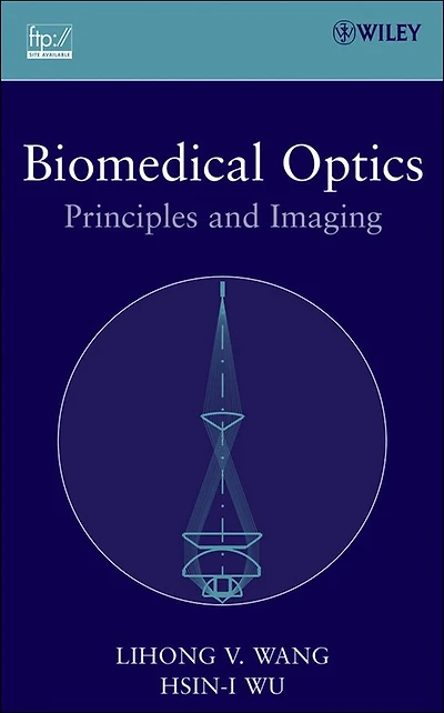 Biomedical Optics: Principles and Imaging