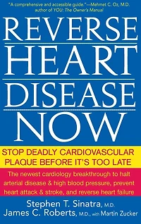 Reverse Heart Disease Now: Stop Deadly Cardiovascular Plaque Before It's Too Late