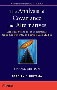 The Analysis of Covariance and Alternatives: Statistical Methods for Experiments, Quasi-Experiments, Single-Case Studies