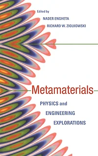 Metamaterials: Physics and Engineering Explorations