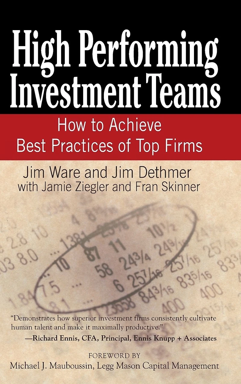High Performing Investment Teams: How to Achieve Best Practices of Top Firms