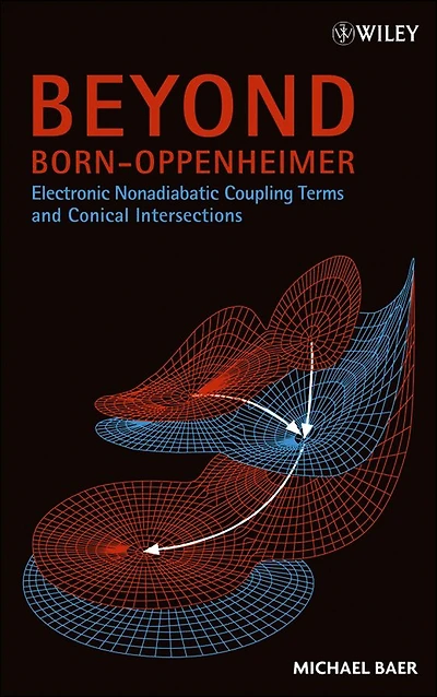 Beyond Born-Oppenheimer: Electronic Nonadiabatic Coupling Terms and Conical Intersections