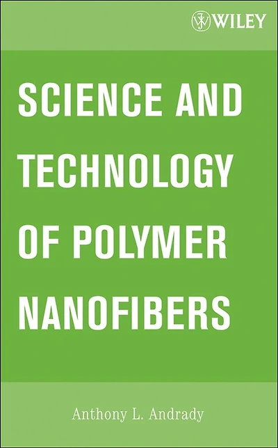 Science and Technology of Polymer Nanofibers