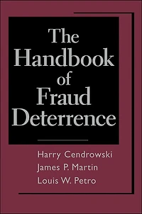 The Handbook of Fraud Deterrence