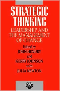 Strategic Thinking: Leadership and the Management of Change