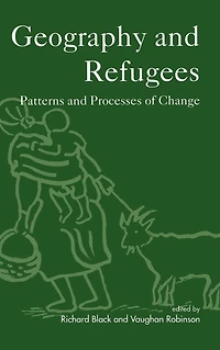Geography and Refugees: Patterns and Processes of Change