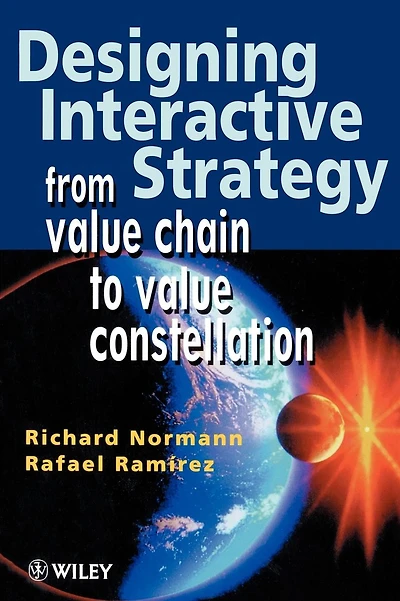 Designing Interactive Strategy: From Value Chain to Value Constellation