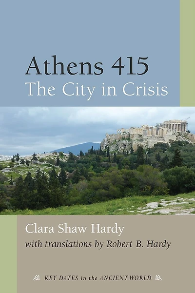 Athens 415: The City in Crisis