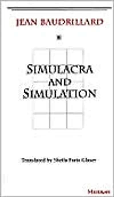 Simulacra and Simulation