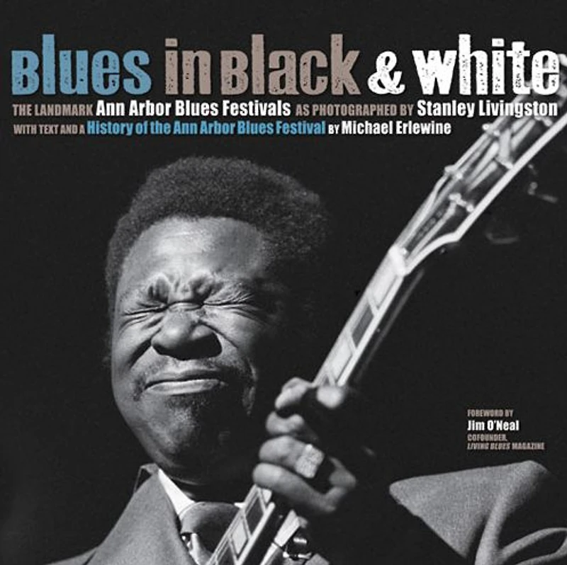 Blues in Black and White: The Landmark Ann Arbor Blues Festivals