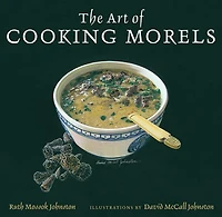 The Art of Cooking Morels