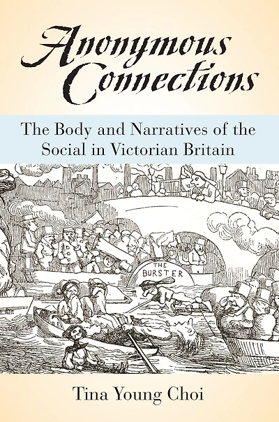 Anonymous Connections: the Body and Narratives of Social Victorian Britain