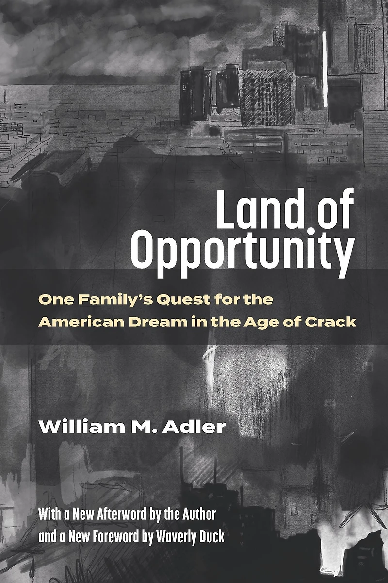 Land of Opportunity: One Family's Quest for the American Dream Age Crack