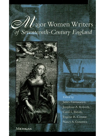 Major Women Writers of Seventeenth-Century England