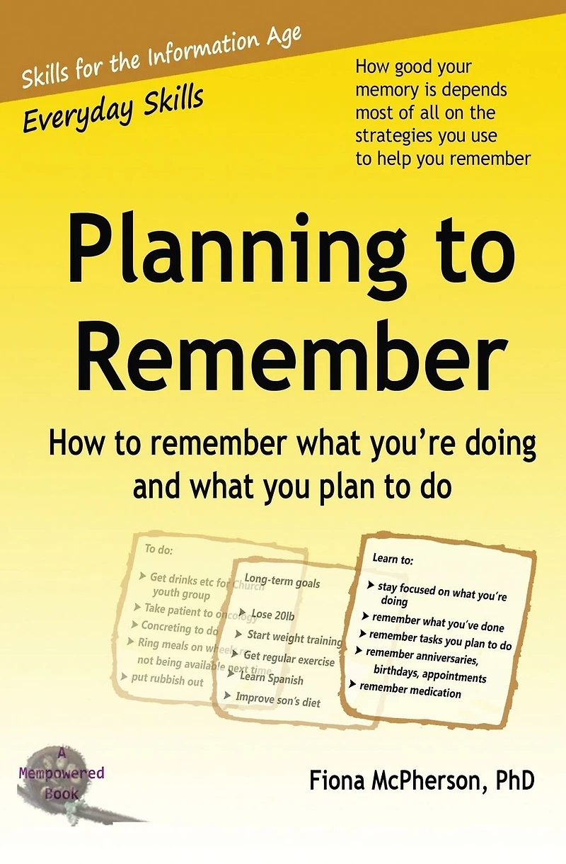 Planning to Remember: How remember what you're doing and you plan do