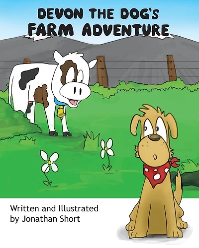 Devon the Dog's Farm Adventure: Devon the dogs exciting farm experience