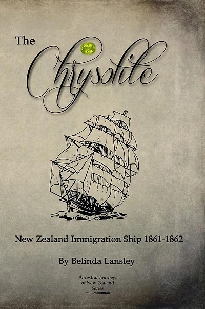 The Chrysolite: New Zealand Immigration Ship 1861-1862