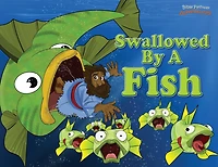 Swallowed by a Fish: the adventures of Jonah and big fish