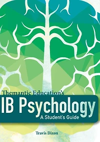 IB Psychology - A Student's Guide (1st Edition - 2017)