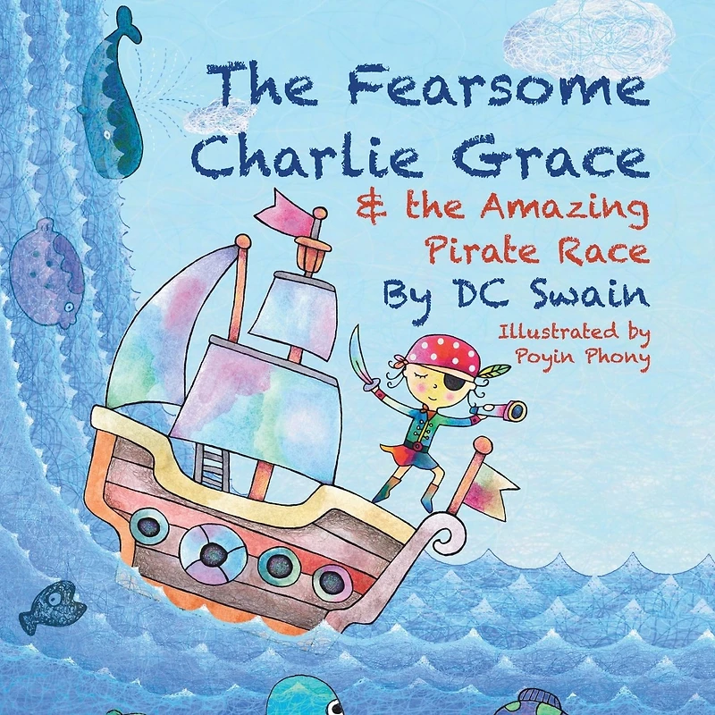 the Fearsome Charlie Grace and Amazing Pirate Race