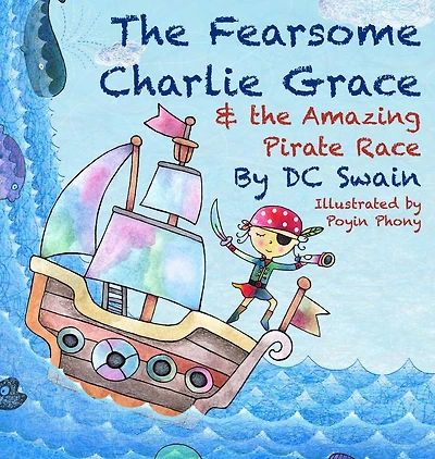 the Fearsome Charlie Grace and Amazing Pirate Race