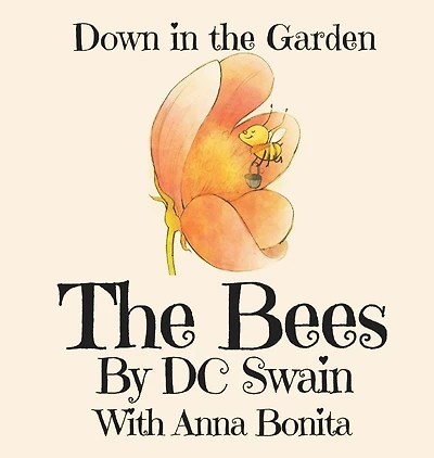 the Bees: Down Garden